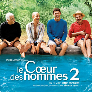 Le Coeur Des Hommes 2 (Original Motion Picture Soundtrack)