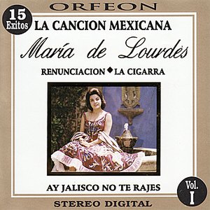 La Cancion Mexicana, Vol. I