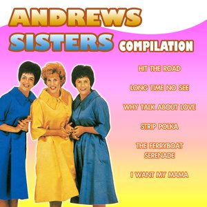 Andrews Sisters Compilation