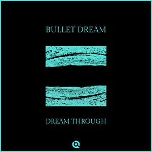 Dream Through [Explicit]