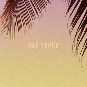 Axe Verao