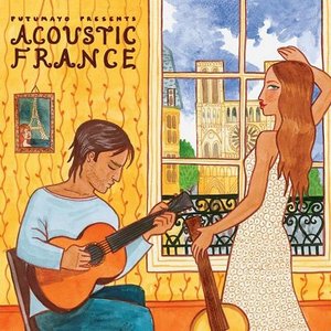“Putumayo Presents: Acoustic France”的封面