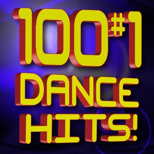 100 #1 Dance Hits!