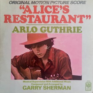 Alice's Restaurant (Original Motion Picture Score)