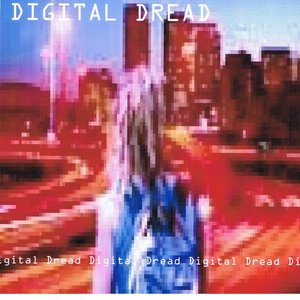 Digital Dread