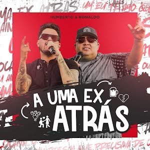 A Uma Ex Atrás (Ao Vivo)