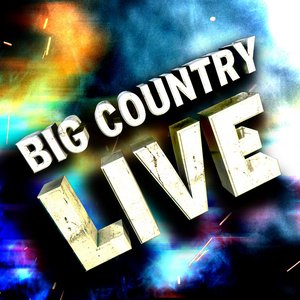 Big Country Live!