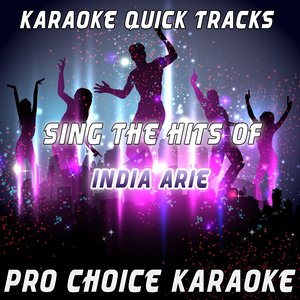 Karaoke Quick Tracks - Sing the Hits of India Arie (Karaoke Version) (Originally Performed By India Arie)