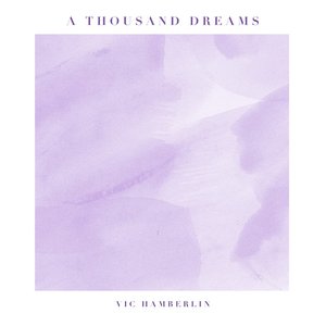 A Thousand Dreams