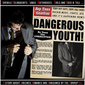 Dangerous Youth