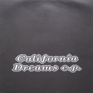 California Dreams E.P.