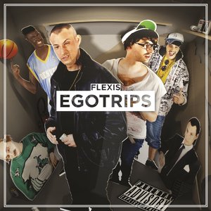 Egotrips [Explicit]
