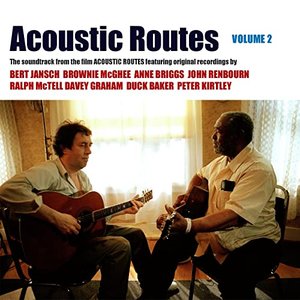 Acoustic Routes, Vol. 2 (Music From The Documentary)