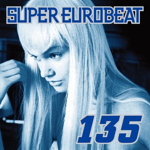 Super Eurobeat Vol.135