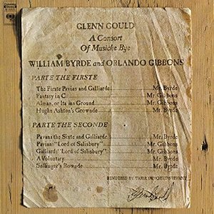 Glenn Gould plays William Byrd and Orlando Gibbons cover