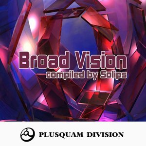 Broad Vision (Compiled by Solips)
