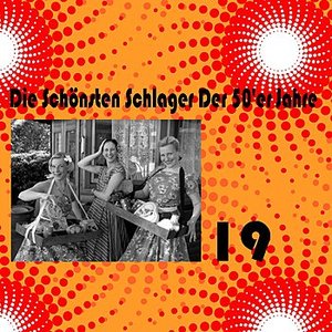 Die Schönsten Schlager Der 50'er Jahre, Vol. 19