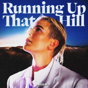 RUNNING UP THAT HILL - Single