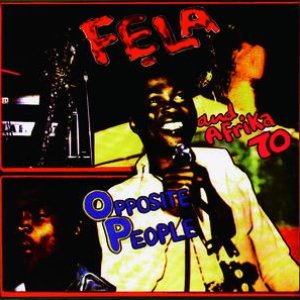 K Kuti Opposite People / Sorrow Tears And Blood