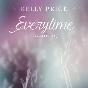 Everytime (Grateful) - Single