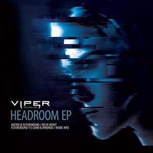 Headroom EP (Part 3 & 4)