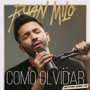 Cómo Olvidar: Acoustic Sessions - EP