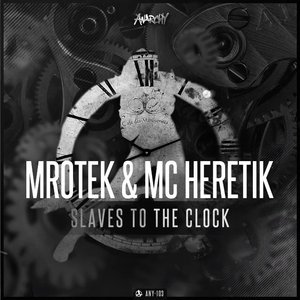 Slaves to the Clock