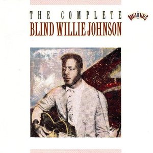 'The Complete Blind Willie Johnson'の画像