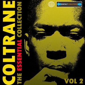 Coltrane - The Essential Collection Vol 2 (Digitally Remastered)