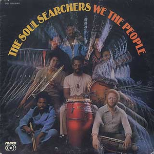 The Soul Searchers - We The People - Zortam Music