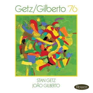 Getz / Gilberto ‘76