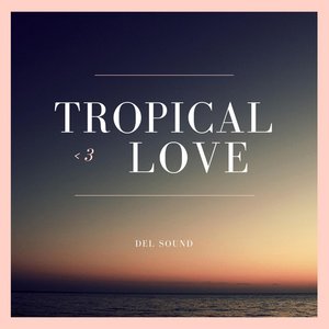 Tropical Love