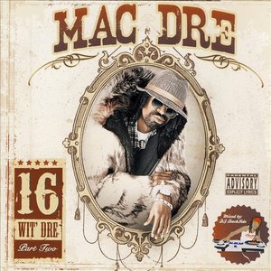 Immagine per 'Mac Dre 16 Wit Dre Part Two'