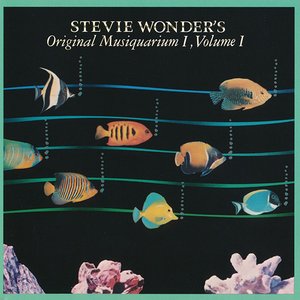 Stevie Wonder's Original Musiquarium I, Volume I