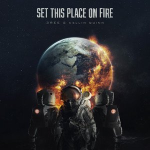 Set This Place On Fire (with Kellin Quinn)