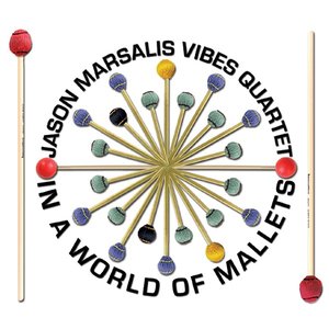In A World of Mallets