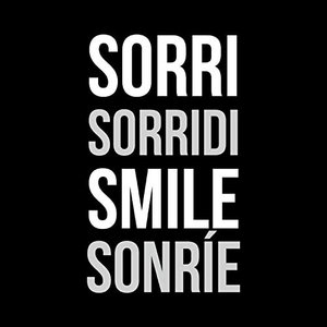 Sorri Sorridi Smile Sonríe