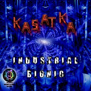 Kasatka - Industrial Bionic EP