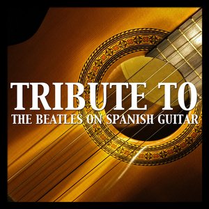 Tribute to the Beatles On Spanish Guitar