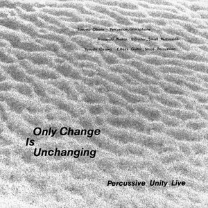 Only Change Is Unchanging