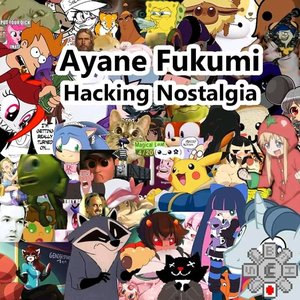 Hacking Nostalgia