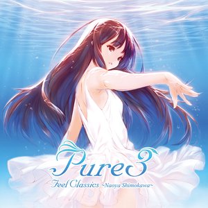 Pure3 Feel Classics -Naoya Shimokawa-