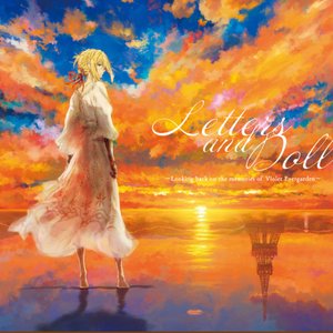 Letters and Doll 〜Looking back on the memories of Violet Evergarden〜