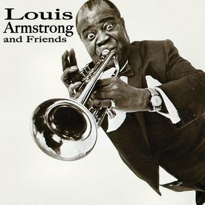 Louis Armstrong & Friends