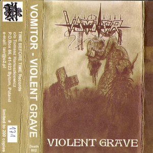 Violent Grave