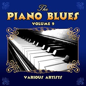 The Piano Blues Volume 9