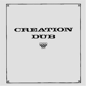 Creation Dub