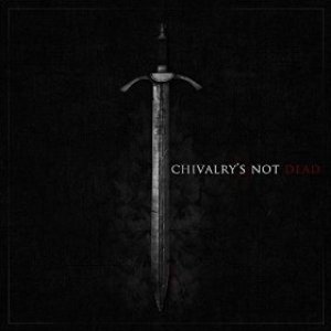 Chivalry's Not Dead EP