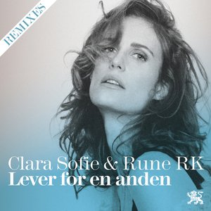 Lever for en anden (Remixes)