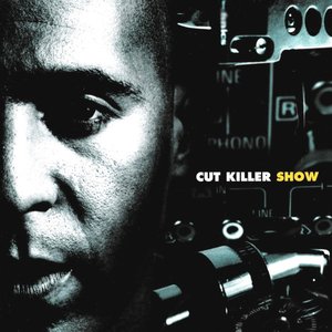 Cut Killer Show 1